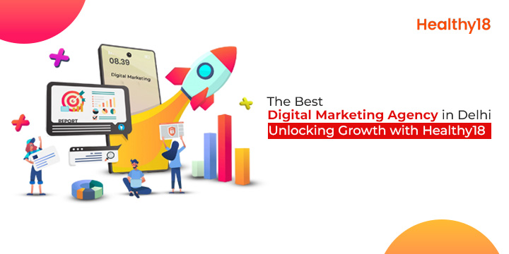 Best Digital Marketing Agency in Delhi